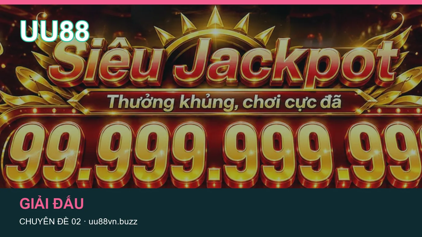 Danh sách kiểm tra thông tin Thuật ngữ kèo dành cho người đọc UU88